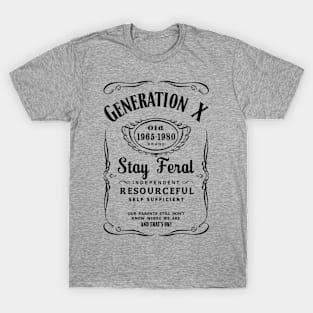 Gen X Stay Feral T-Shirt